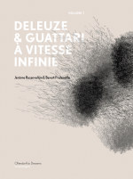 Deleuze & Guattari à vitesse infinie (vol. 2) par Jérôme Rosanvallon & Benoît Preteseille